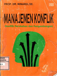Image of Manajemen Konflik (Konflik Perubahan dan Pengembangan)