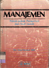 Image of Manajemen: Pokok-Pokok Pengertian Soal Jawab
