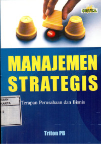 Image of Manajemen Strategis: Terapan Perusahaan dan Bisnis