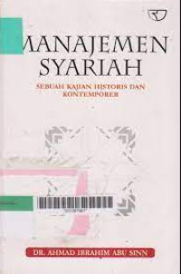 Manajemen Syariah : Sebuah Kajian Historis Dan Kontemporer