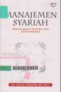 Image of Manajemen Syariah : Sebuah Kajian Historis Dan Kontemporer