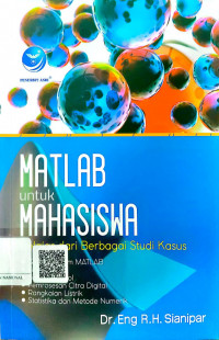 Image of Matlab Untuk Mahasiswa, Belajar Dari Berbagai Studi Kasus