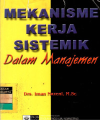 Image of Mekanisme Kerja Sistemik dalam Manajemen