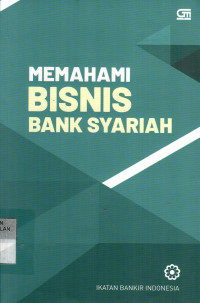Memahami Bisnis Bank Syariah