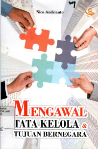 Mengawal Tata Kelola Dan Tujuan Bernegara