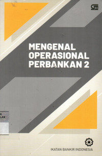 Mengenal Operasional Perbankan 2