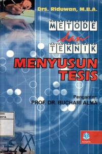 Metode dan Teknik Menyusun Tesis