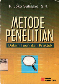 Metode Penelitian dalam Teori dan Praktek