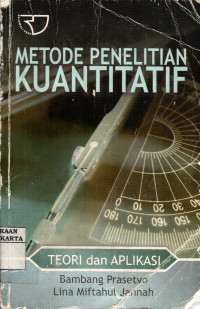 Metode Penelitian Kuantitatif: Teori dan Aplikasi