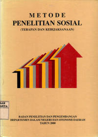 Metode Penelitian Sosial: Terapan Dan Kebijaksanaan