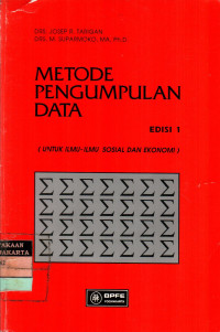 Metode Pengumpulan Data (Untuk Ilmu-Ilmu Sosial Dan Ekonomi)