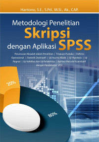 Image of Metodologi Penelitian Skripsi dengan Aplikasi SPSS