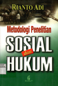Metodologi Penelitian Sosial dan Hukum