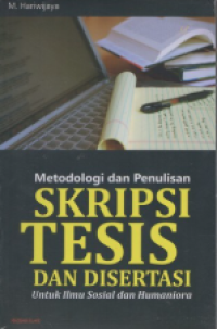 Image of Metodologi Penulisan Skripsi dan Tesis