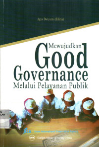 Mewujudkan Good Governance Melalui Pelayanan Publik