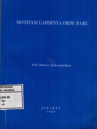 Motivasi Lahirnya Orde Baru