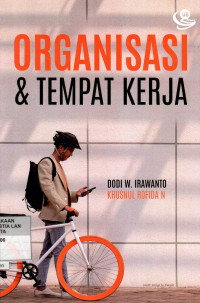 Organisasi Dan Tempat Kerja