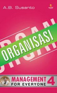 Management For Everyone 4: Organisasi