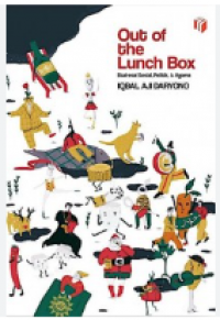 Image of OUT OF THE LUNCH BOX = Esai-Esai Sosial, Politik Dan Agama