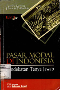 Pasar Modal Di Indonesia : Pendekatan Tanya Jawab