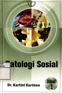 Patologi Sosial (Jilid 1)