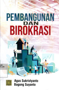 Pembangunan Dan Birokrasi