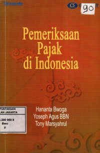 Pemeriksaan Pajak Di Indonesia