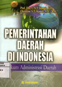 Pemerintahan Daerah di Indonesia: Hukum Administrasi Daerah