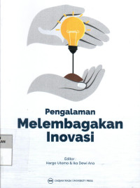 Pengalaman Melembagakan Inovasi