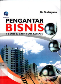 Image of Pengantar Bisnis: Teori Dan Contoh Kasus
