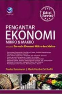 Pengantar Ekonomi Mikro Dan Makro: Dilengkapi Formula Ekonomi Mikro dan Makro