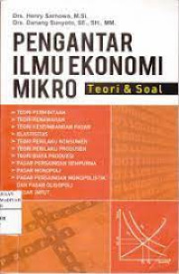 Pengantar Ilmu Ekonomi Mikro : Teori & Soal