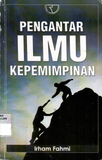 Pengantar Ilmu Kepemimpinan