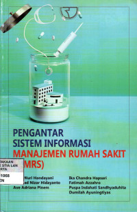 Pengantar Sistem Informasi Manajemen Rumah Sakit (SIMRS)