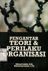Pengantar Teori dan Perilaku Organisasi