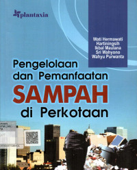 Image of Pengelolaan Dan Pemanfaatan Sampah Di Perkotaan