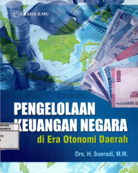 Pengelolaan Keuangan Negara di Era Otonomi Daerah