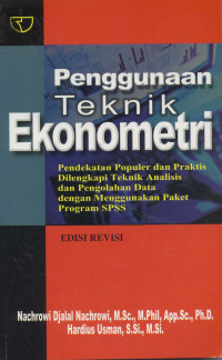 Penggunaan Teknik Ekonometrik