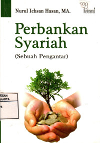 Perbankan Syariah: Sebuah Pengantar