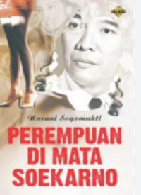 Image of PEREMPUAN DI MATA SOEKARNO