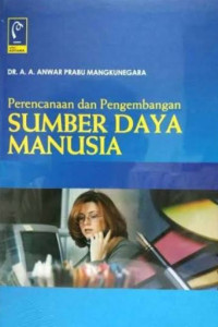 Perencanaan dan Pengembangan Sumber Daya Manusia