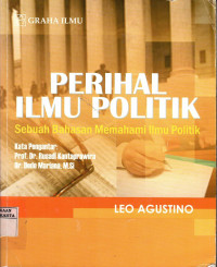Perihal Ilmu Politik: Sebuah Bahasan Memahami Ilmu Politik