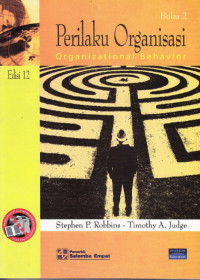 Perilaku Organisasi = Organizational Behavior: (Buku 2)