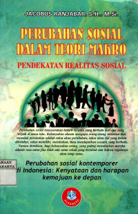 Perubahan Sosial Dalam Teori Makro Pendekatan Realitas Sosial
