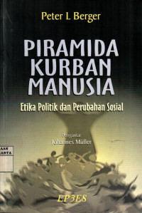 Piramida Kurban Manusia: Etika Politik Dan Perubahan Politik