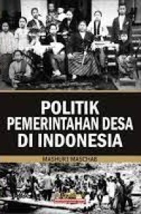 Politik Pemerintahan Desa Di Indonesia