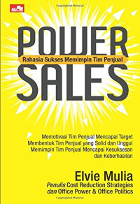 Image of Power Sales: Rahasia Sukses Memimpin Tim Penjual