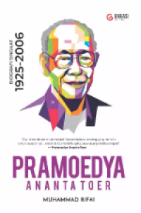Image of PRAMOEDYA ANANTA TOER: Biografi Singkat 1925-2006