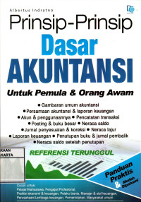 Image of Prinsip-Prinsip Dasar Akuntansi: Untuk Pemula dan Orang Awam