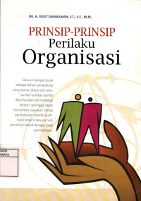 Prinsip-Prinsip Perilaku Organisasi